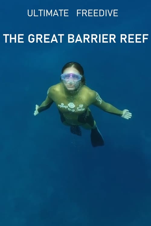 Ultimate Freedive: The Great Barrier Reef