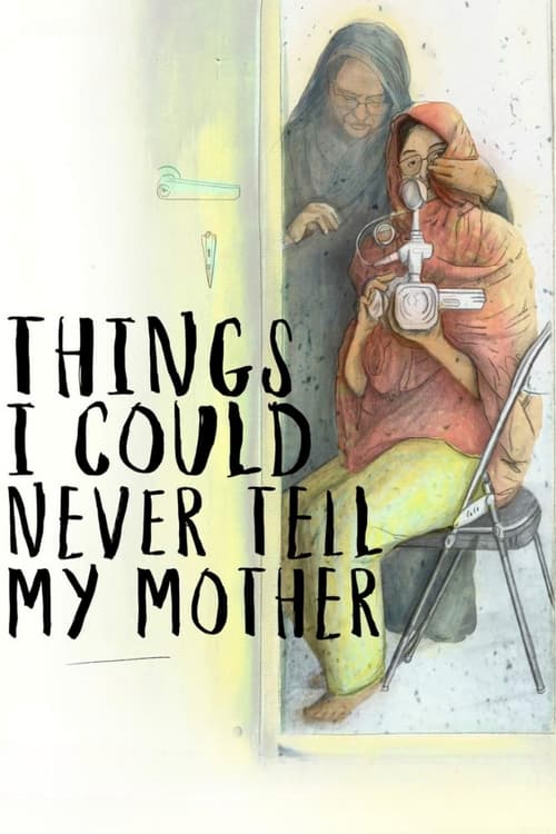 Things I Could Never Tell My Mother (2022)