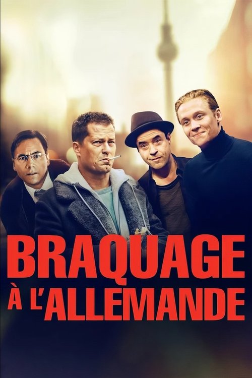 Poster image du film Braquage à l'Allemande Braquage à l'Allemande