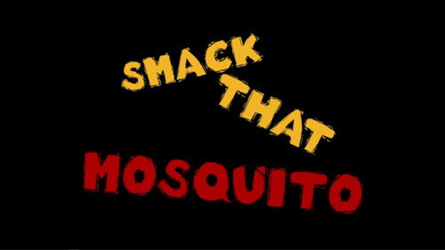Smack That Mosquito Backdrop Blur