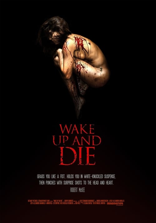 Wake Up and Die 2011
