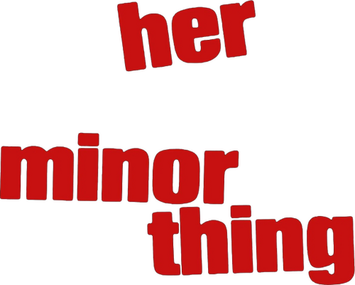 Her Minor Thing