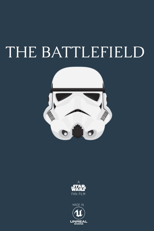 THE BATTLEFIELD - A Star Wars Short Film