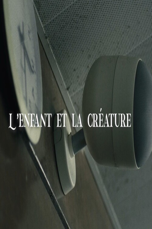 L'enfant et la créature