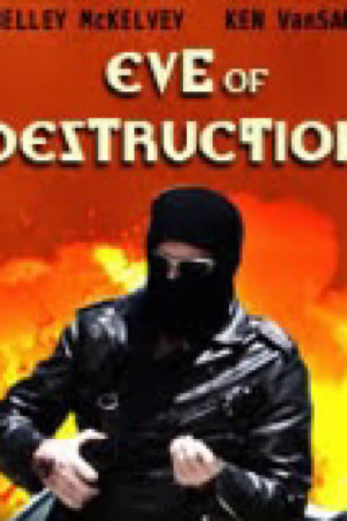 E.V.E. of Destruction Movie Poster Image