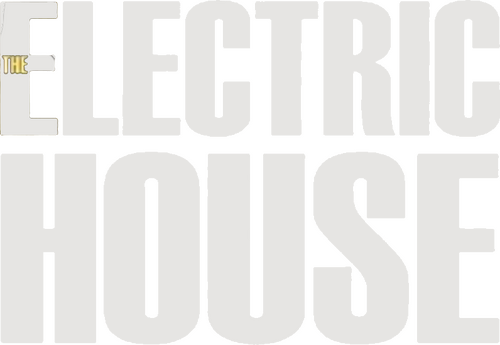 The Electric House