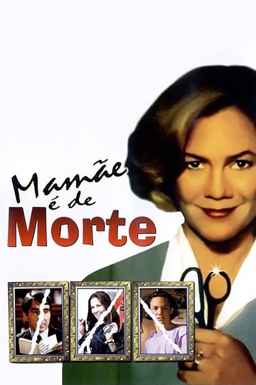 Poster do filme Mamãe é de Morte