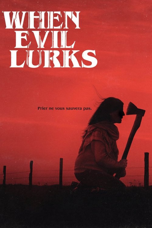 Poster image du film When Evil Lurks When Evil Lurks
