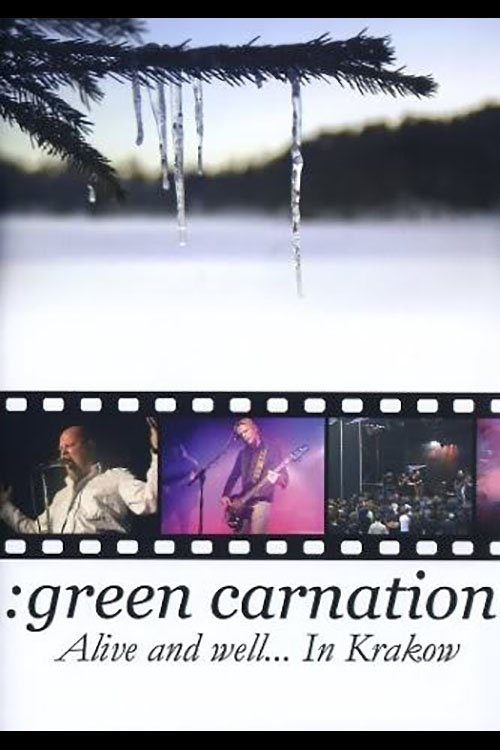 Green Carnation: Alive and Well... In Krakow (2004) poster
