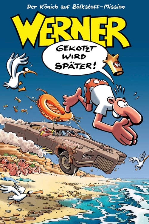 Poster Werner - Gekotzt wird später! 2003