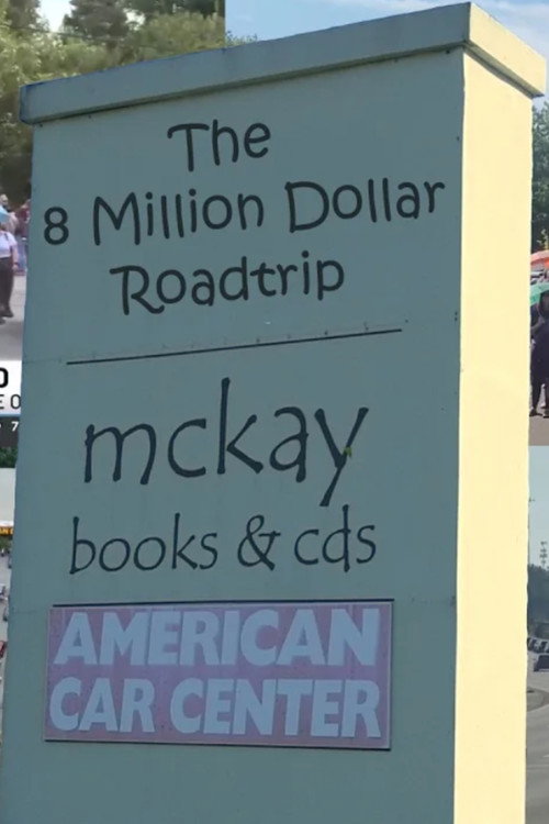 The 8 Million Dollar Roadtrip
