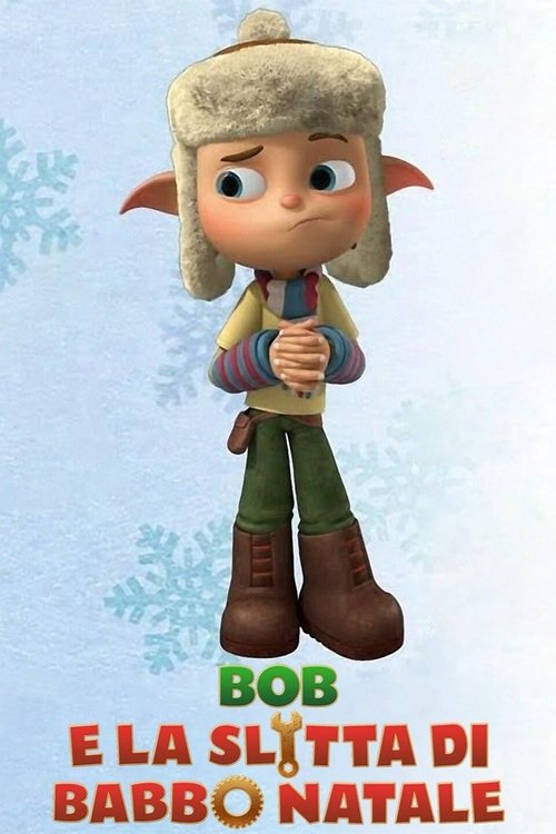 Bob e la slitta di Babbo Natale poster