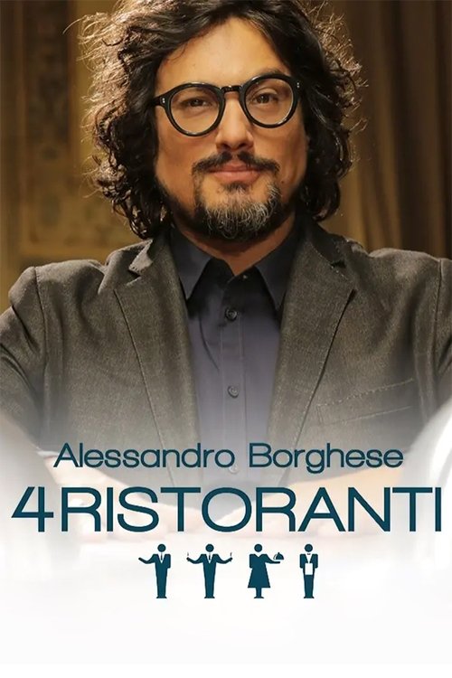 Alessandro Borghese - 4 Ristoranti (2015)