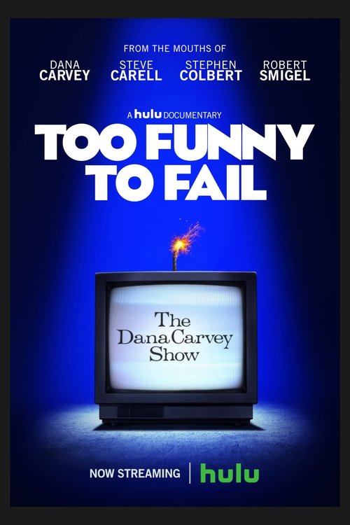 Too Funny to Fail: The Life & Death of The Dana Carvey Show poster