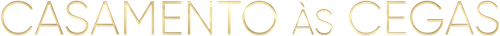 Casamento às Cegas - Logo 4