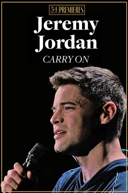 Jeremy Jordan: Carry On (2021) poster