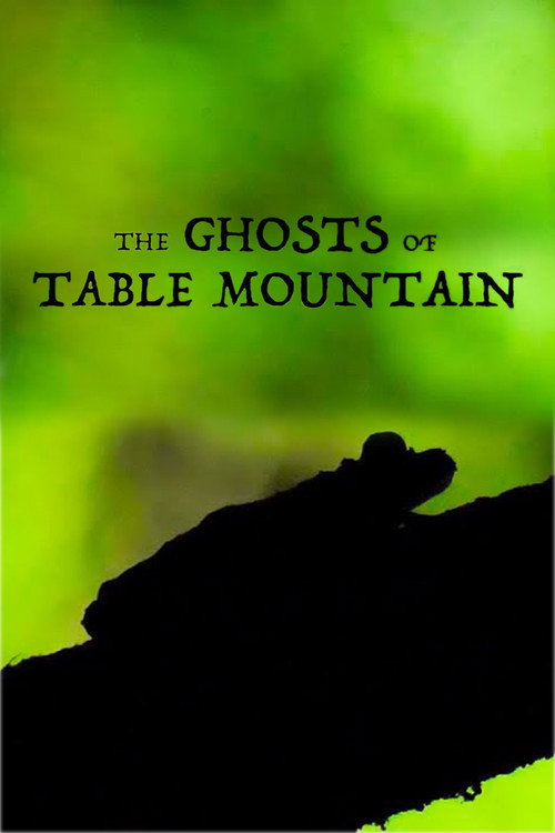 The Ghosts of Table Mountain