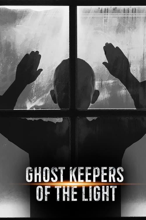 Ghost Keepers of the Light poster