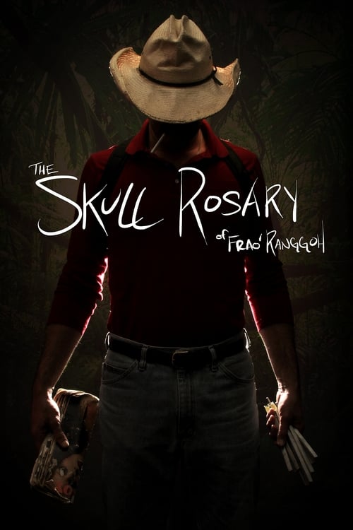 The Skull Rosary of Frao' Ranggoh (2012) poster