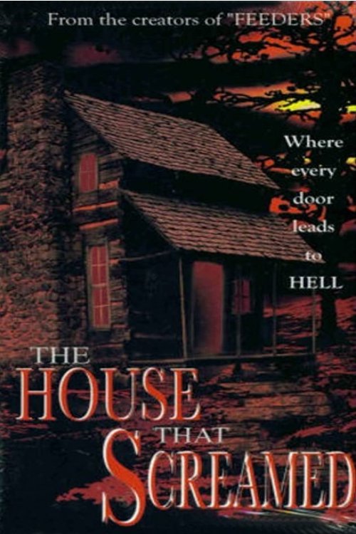 The House That Screamed 2000 The House That Screamed 2000