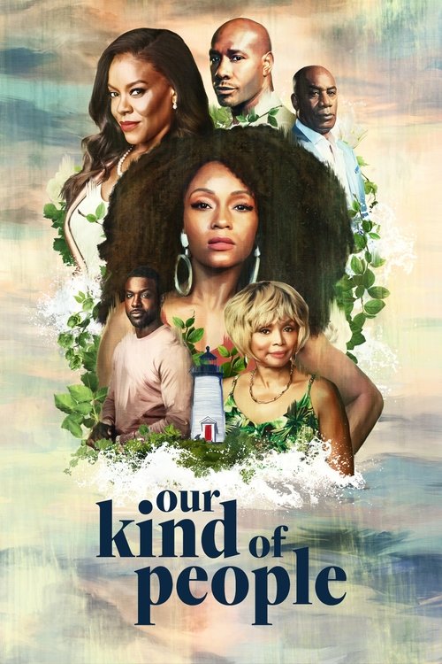 Our Kind of People Saison 1 - 2021 Our Kind of People Saison 1 - 2021