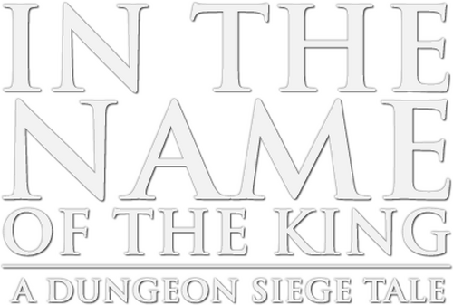 In the Name of the King: A Dungeon Siege Tale