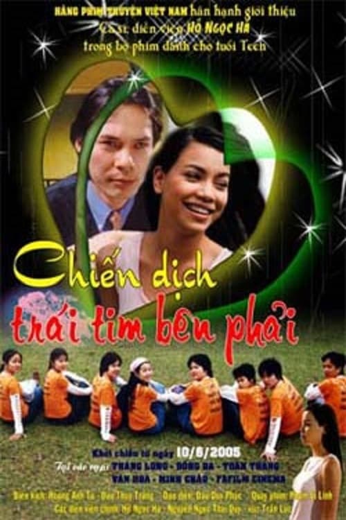 Chiến Dịch Trái Tim Bên Phải (2005)