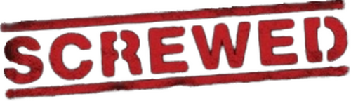 Screwed