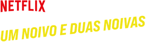 Um Noivo e Duas Noivas