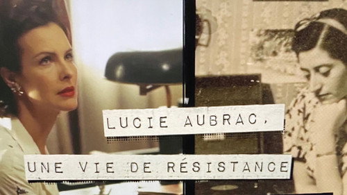 Image Lucie Aubrac, une vie de résistance
