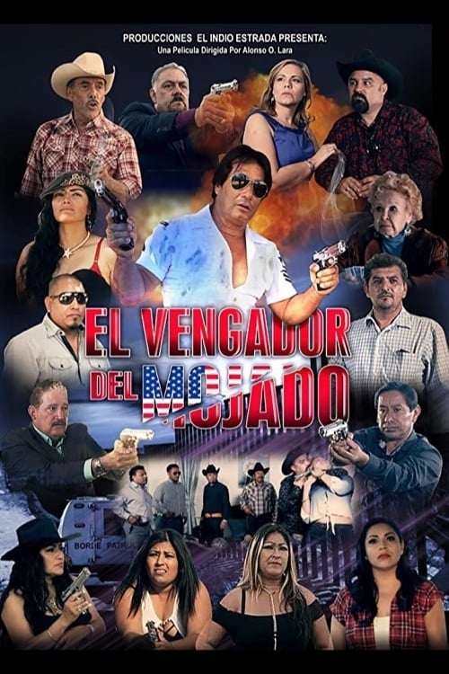 El Vengador Del Mojado poster