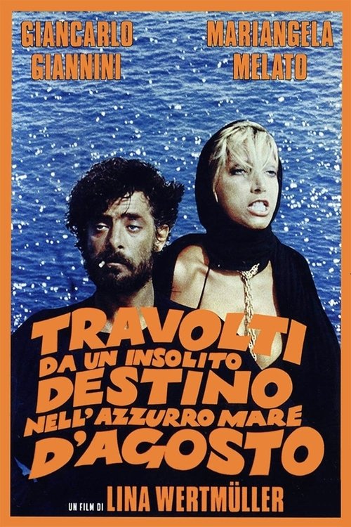 Travolti da un insolito destino nell'azzurro mare d'agosto (1974)