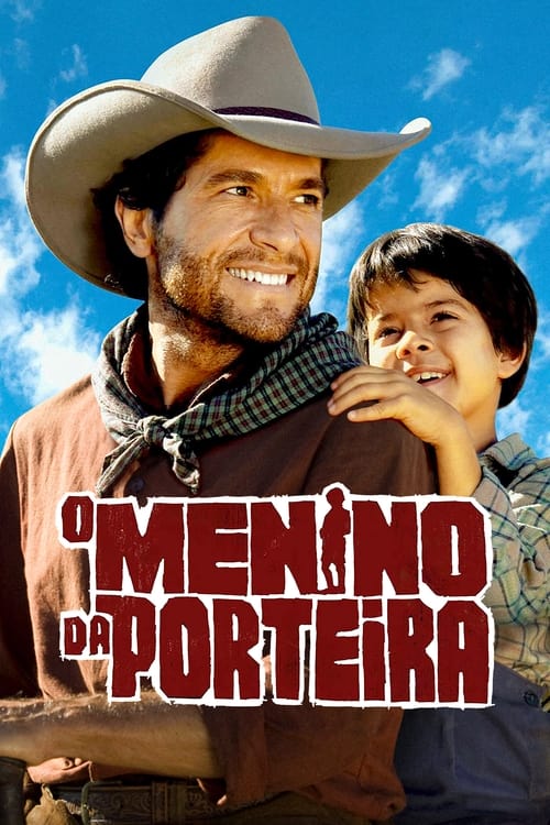 O Menino da Porteira (2009) poster