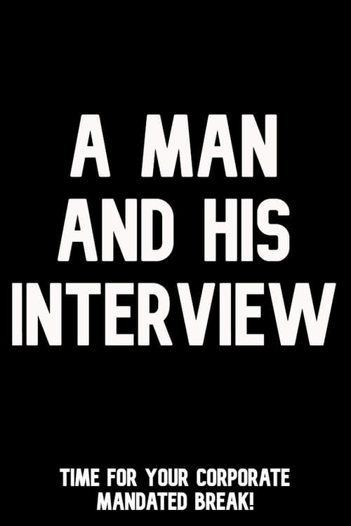 A Man and His Interview (2024)