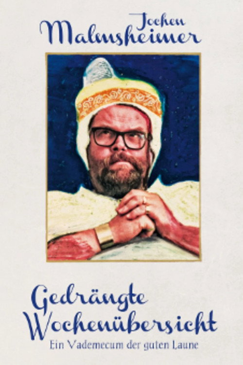 Jochen Malmsheimer - Das Beste aus 4 Jahrtausenden