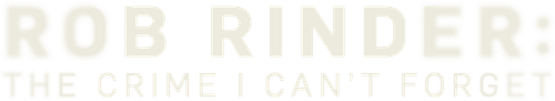 Rob Rinder: The Crime I Can't Forget