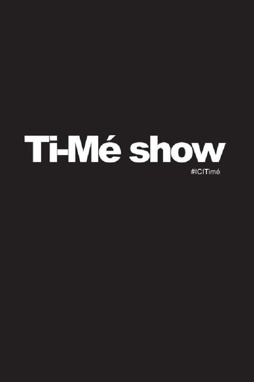 Poster Ti-Mé Show