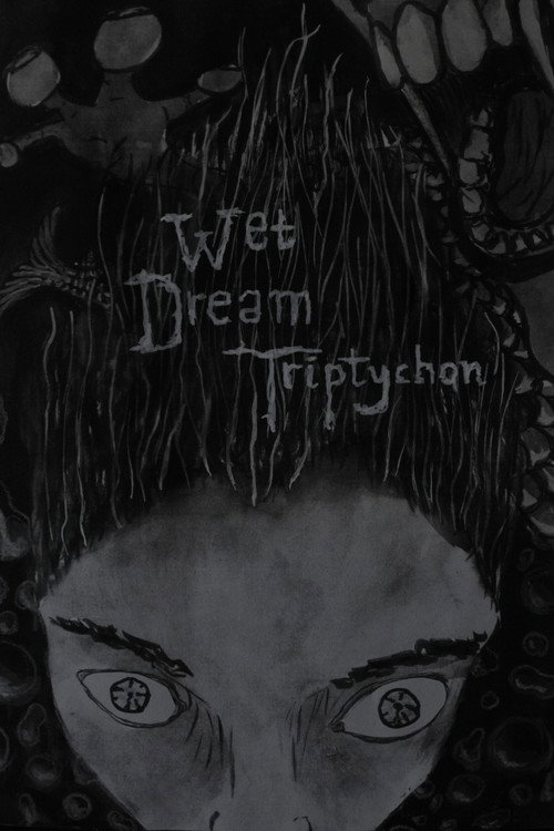 Wet Dream Triptychon poster