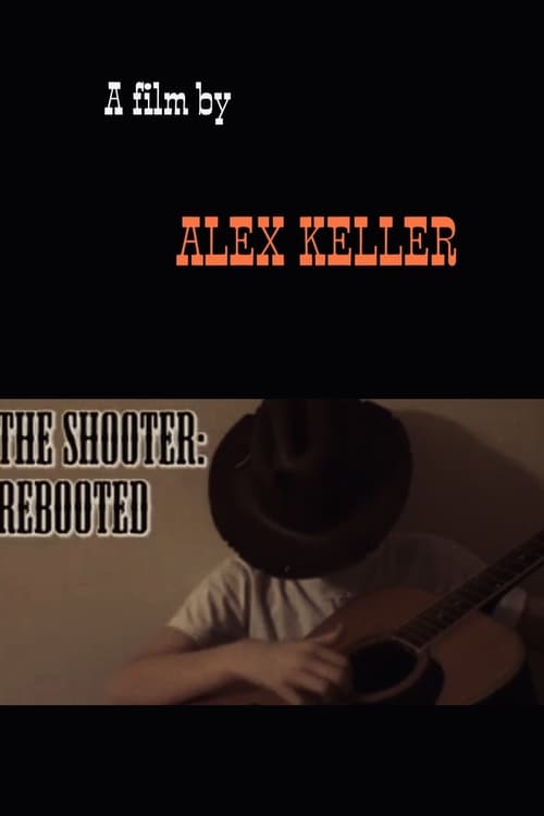 Poster The Shooter: Rebooted 2016