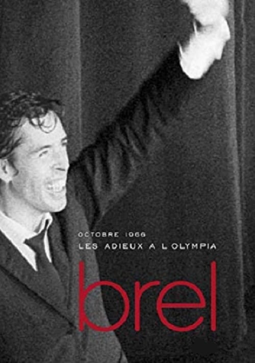 Jacques Brel - Les Adieux à l'Olympia 1966