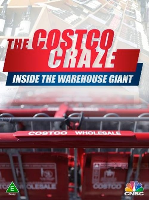 The Costco Craze: Inside the Warehouse Giant 2012