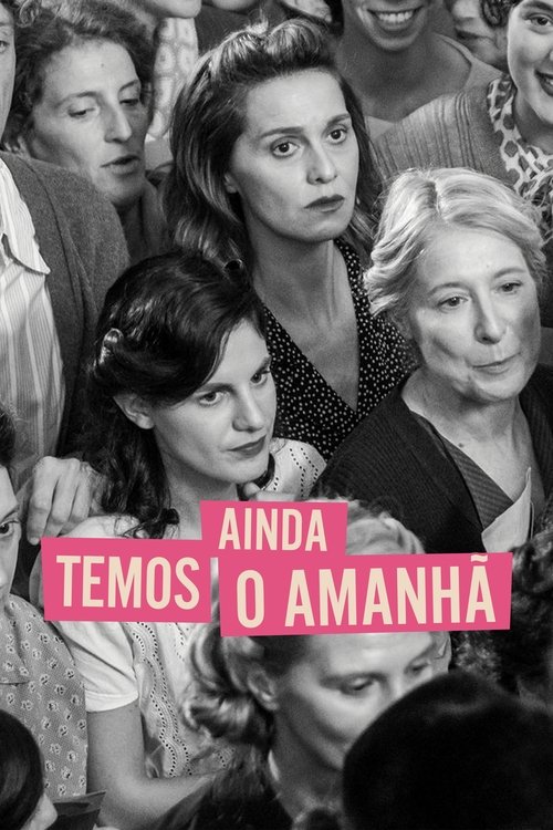 Pôster de Ainda Temos o Amanhã