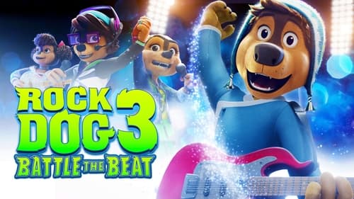 Rock Dog 3: Battle the Beat Hd-720p