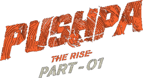 Pushpa - The Rise