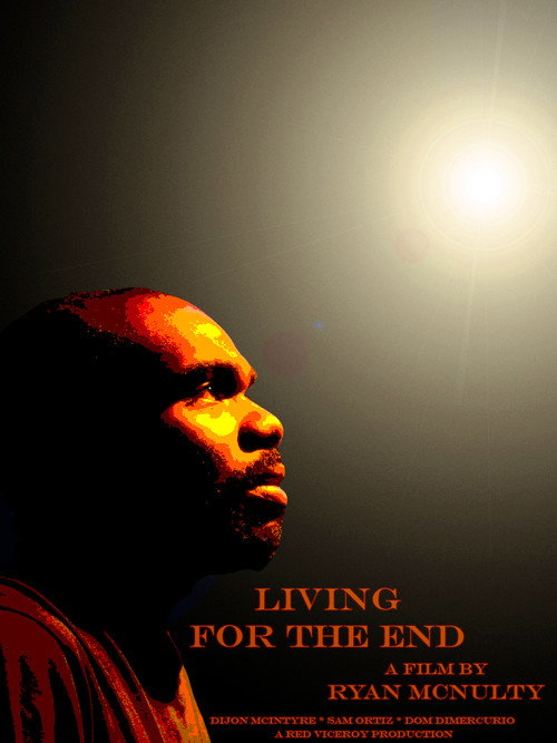 Living for the End