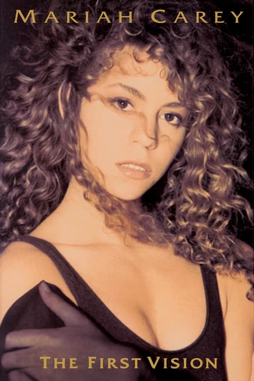 Mariah Carey: The First Vision (1991)