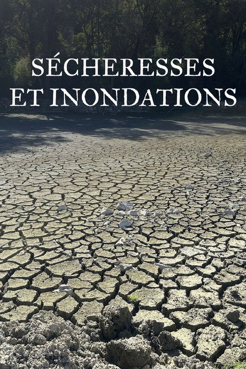 Sécheresses et inondations, chercheurs en action poster
