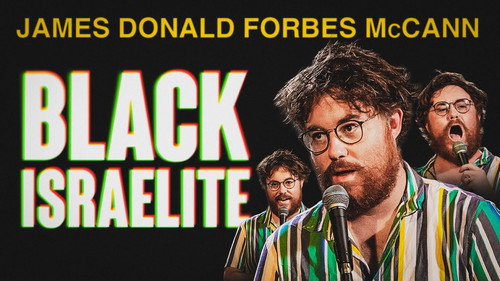 James Donald Forbes McCann: Black Israelite