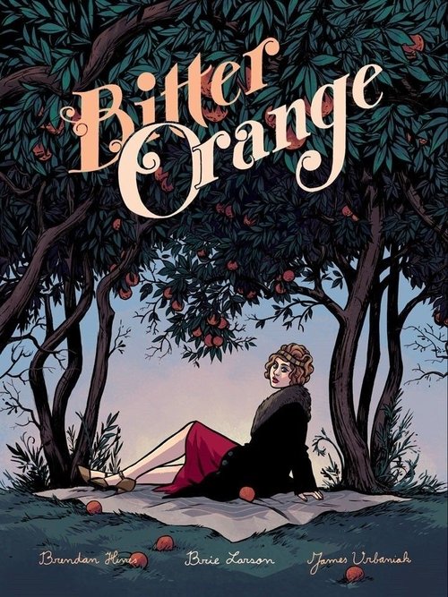 Bitter Orange movie poster player