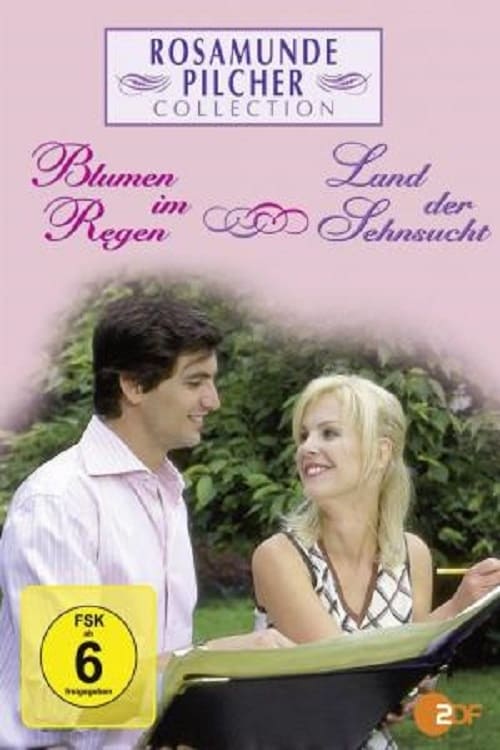 Rosamunde Pilcher: Land der Sehnsucht 2006